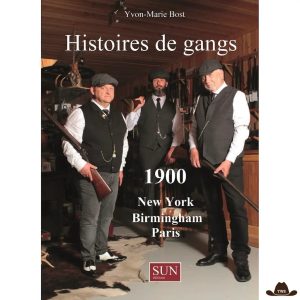 Livre "Histoires de Gangs" par Yvon-Marie Bost