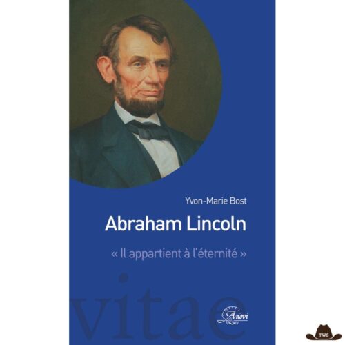 Livre "Abraham Lincoln" par Yvon-Marie Bost