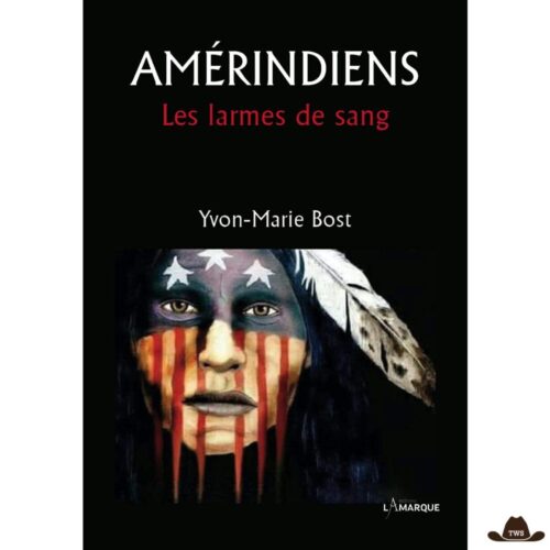livre-amerindiens-les-larmes-de-sangbrpar-yvon-marie-bost-350540.jpg Livre "Amérindiens Les larmes de sang" par Yvon-Marie Bost