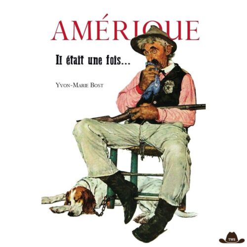 livre-amerique-il-etait-une-foisbrpar-yvon-marie-bost-519528.jpg Livre "Amérique Il était une fois" par Yvon-Marie Bost
